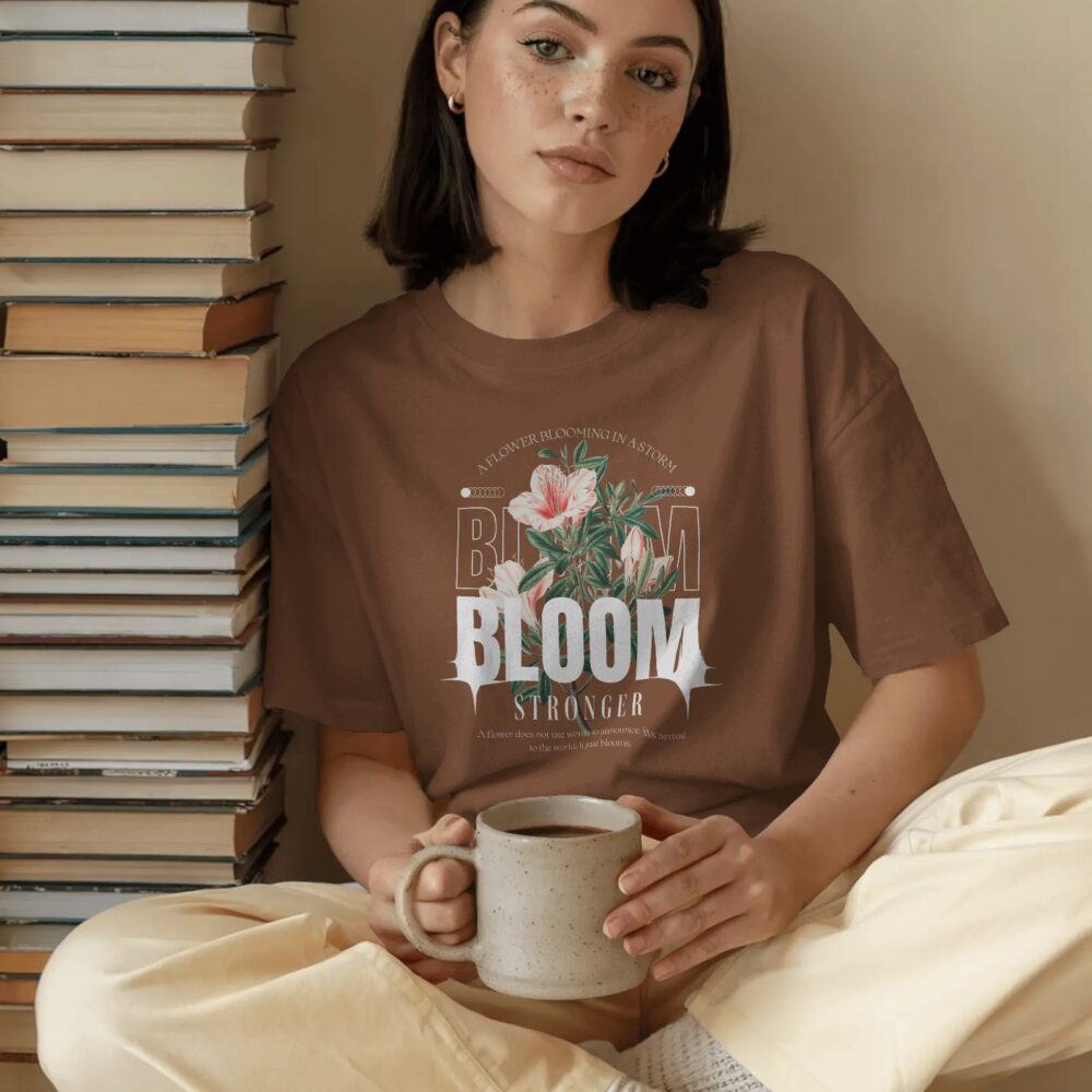 Bloom Stronger Oversized T-Shirt